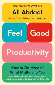 Feel Good Productivity